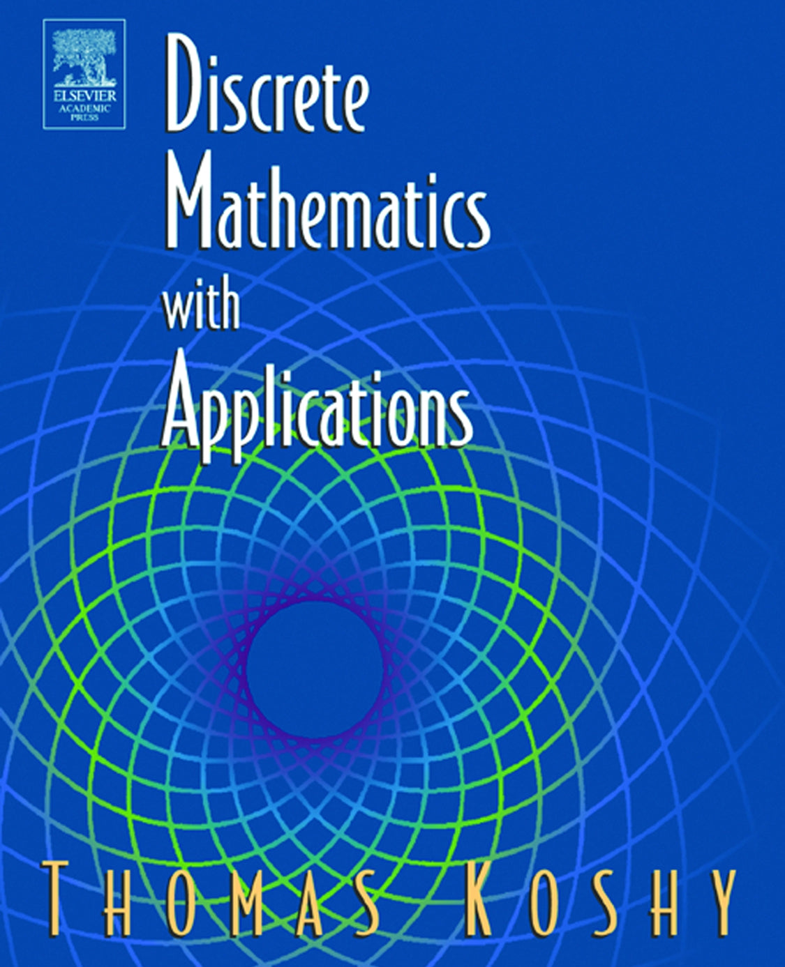 Discrete Mathematics with Applications, Thomas Koshy image 0