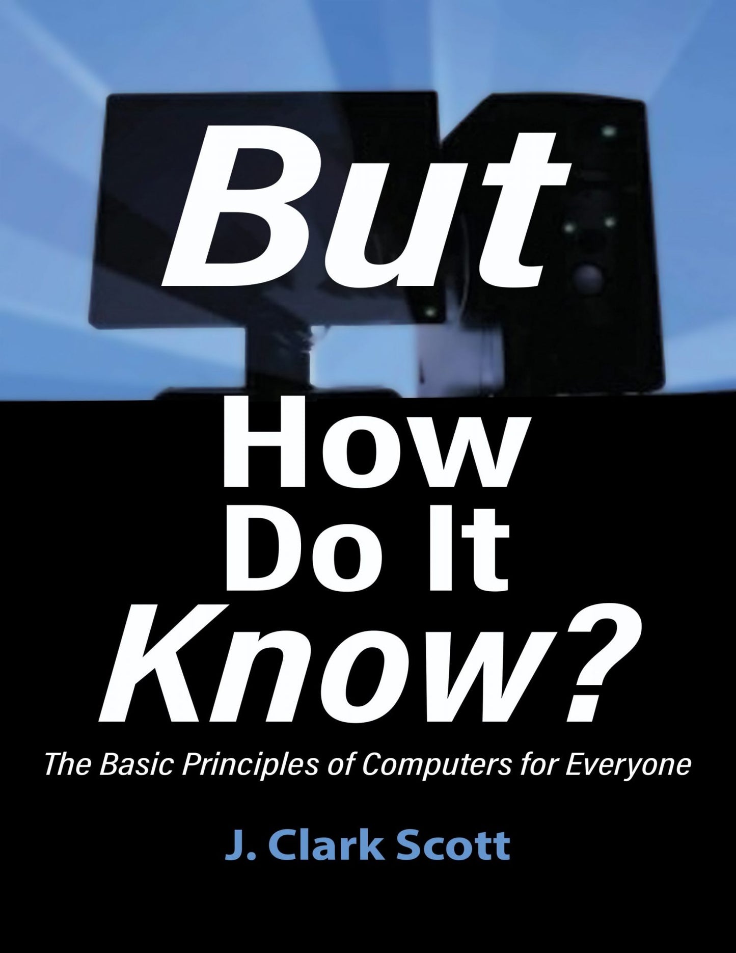 But How Do It Know image 0