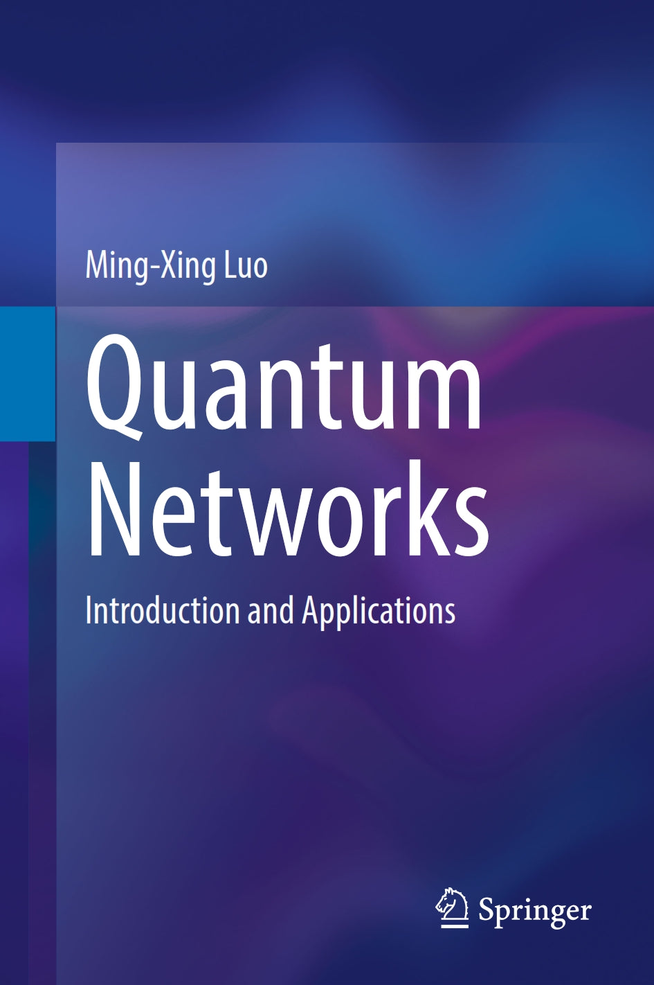 Quantum Networks, Introduction and Applications image 0