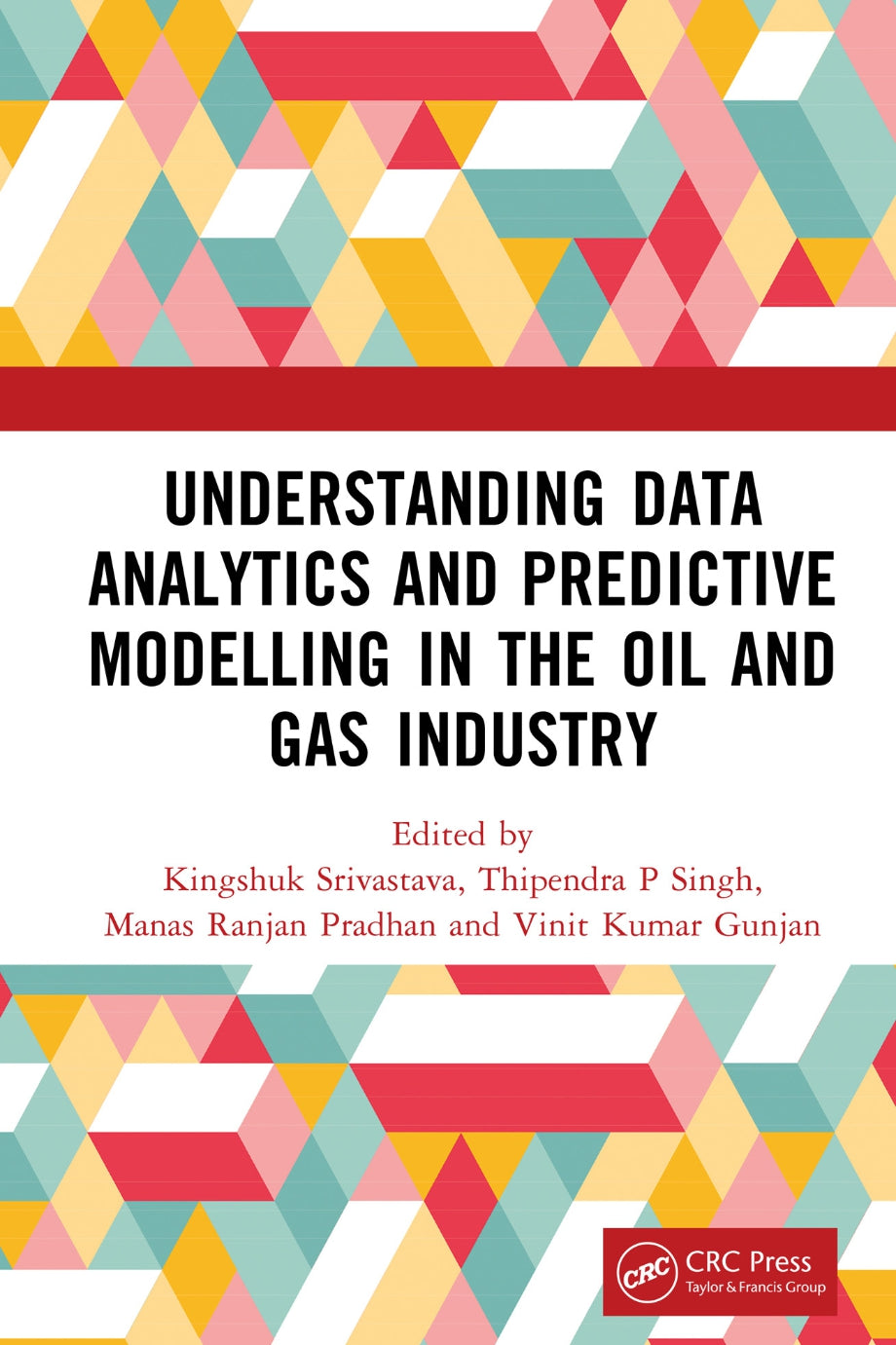 Understanding Data Analytics and Predictive Modelling in the Oil and Gas Industry image 0