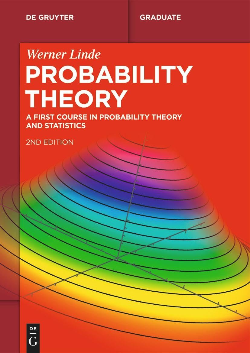 Probability Theory, A First Course in Probability Theory and Statistics image 0