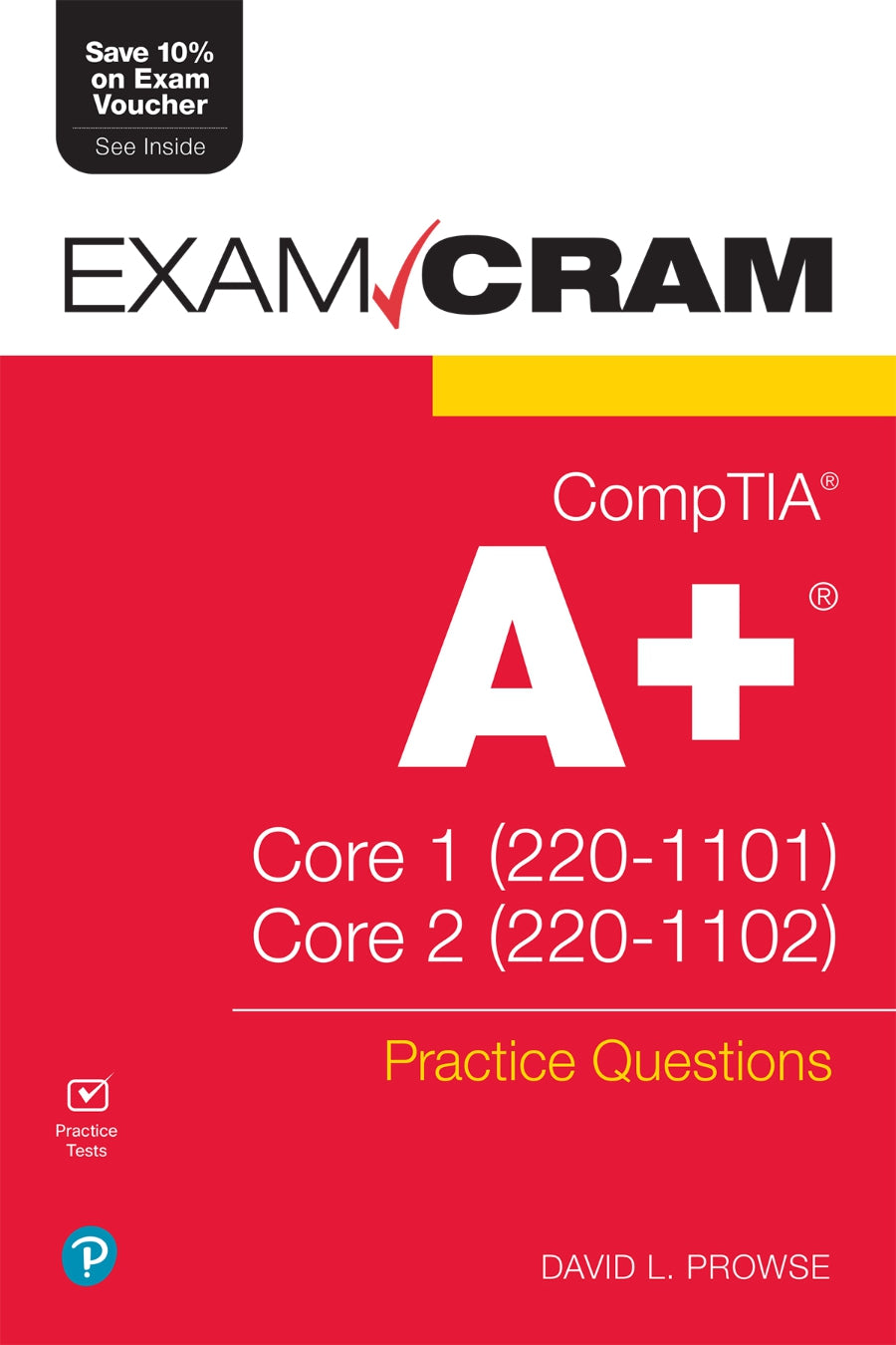 CompTIA A+ Practice Questions Exam Cram Core 1 (220-1101) and Core 2 (220-1102) image 0