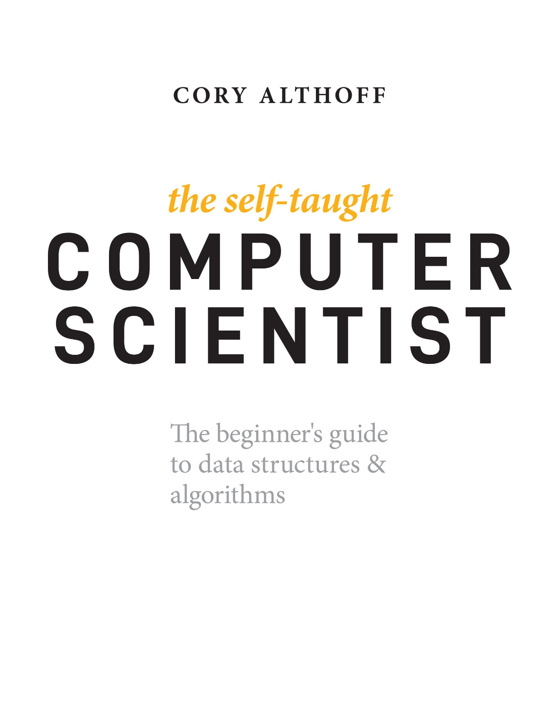 The Self-Taught Computer Scientist image 0