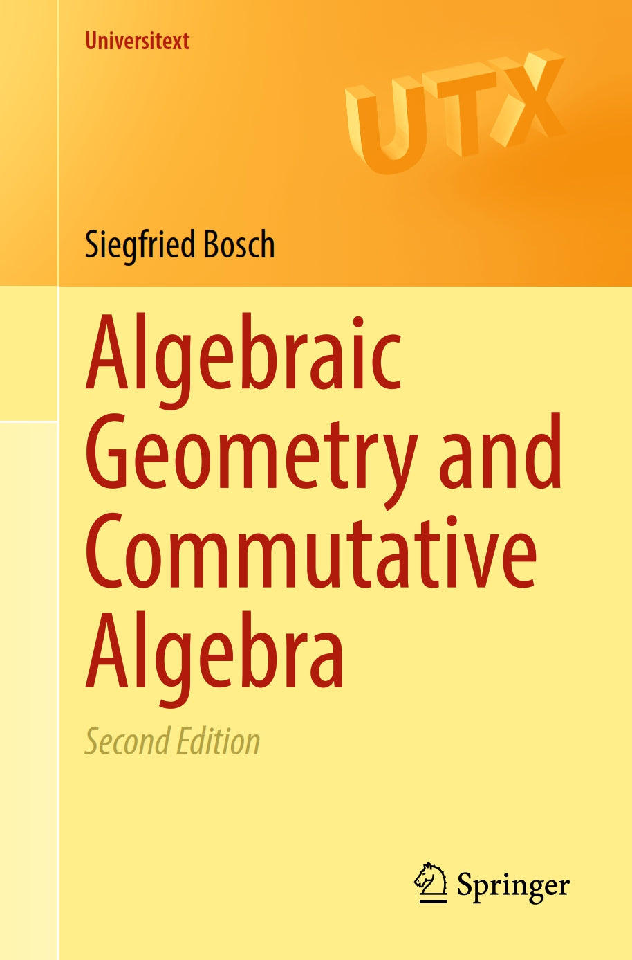 Algebraic Geometry and Commutative Algebra image 0