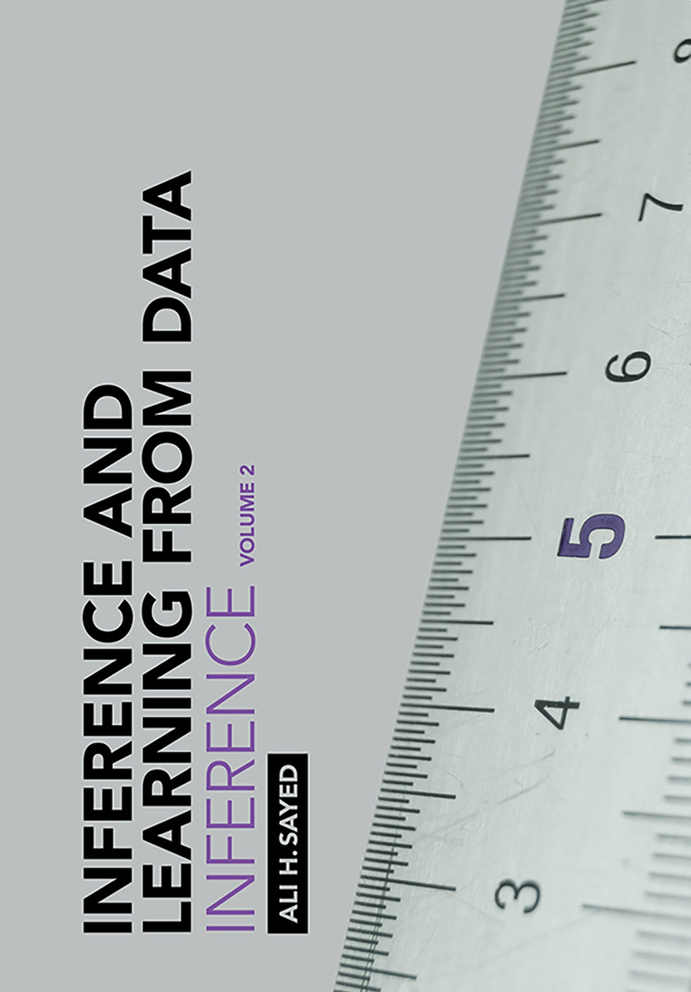 Inference and Learning from Data, Volume 2, Inference image 0