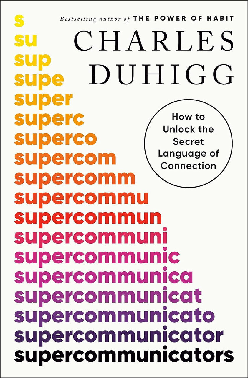 Supercommunicators, How to Unlock the Secret Language of Connection image 0