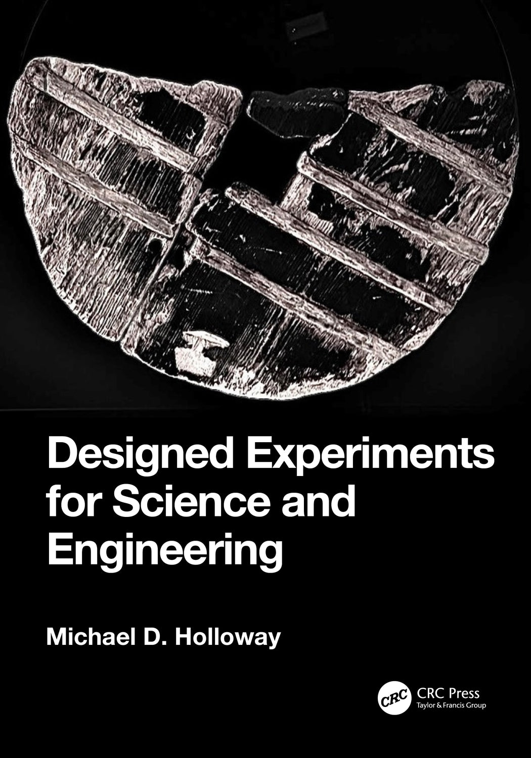 Designed Experiments for Science and Engineering image 0