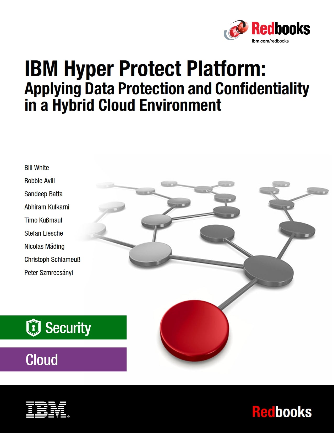 IBM Hyper Protect Platform, Applying Data Protection and Confidentiality in a Hybrid Cloud Environment image 0