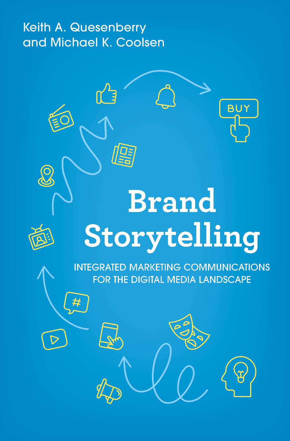 Brand Storytelling, Integrated Marketing Communications for the Digital Media Landscape image 0
