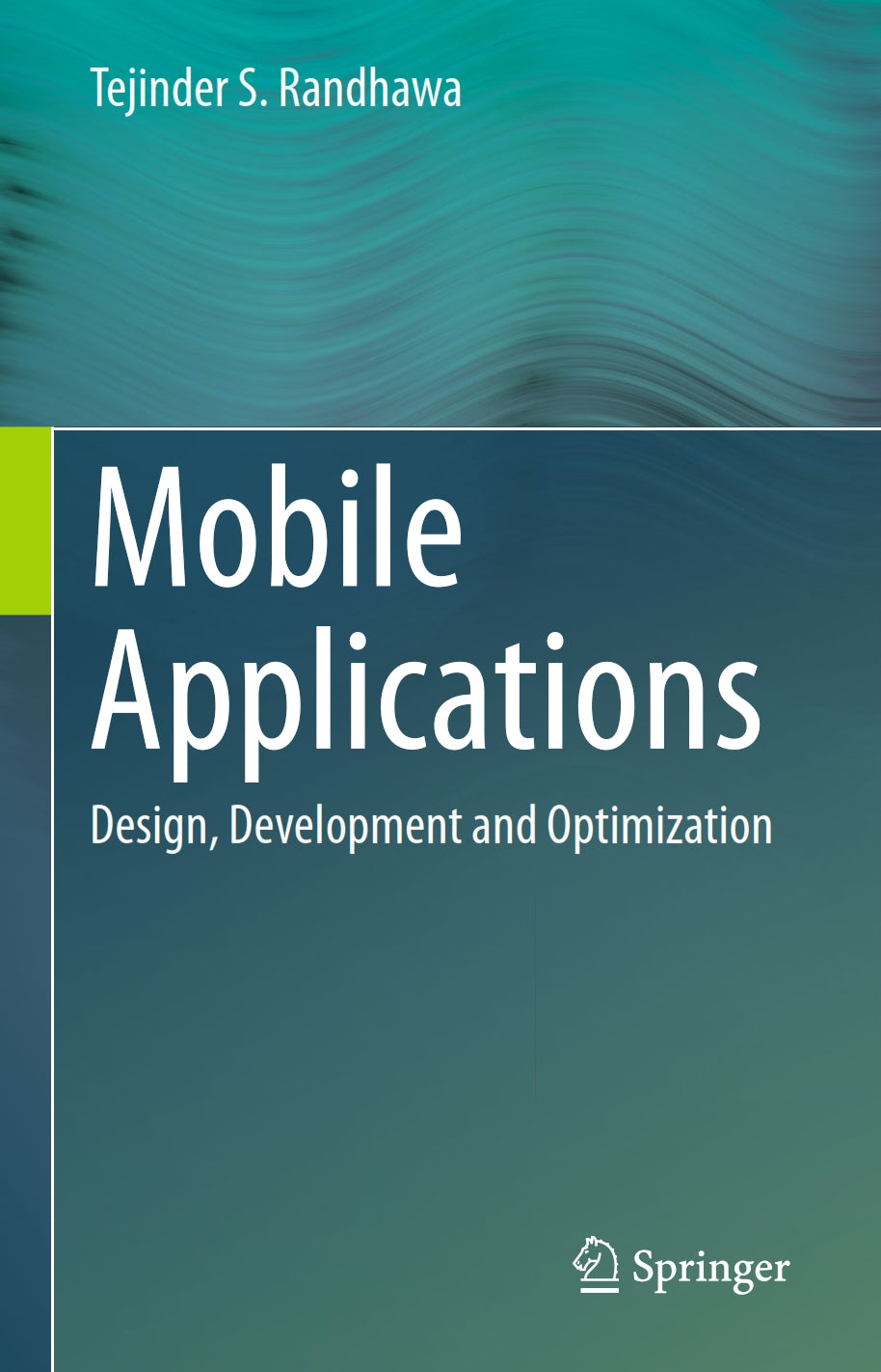 Mobile Applications, Design, Development and Optimization image 0