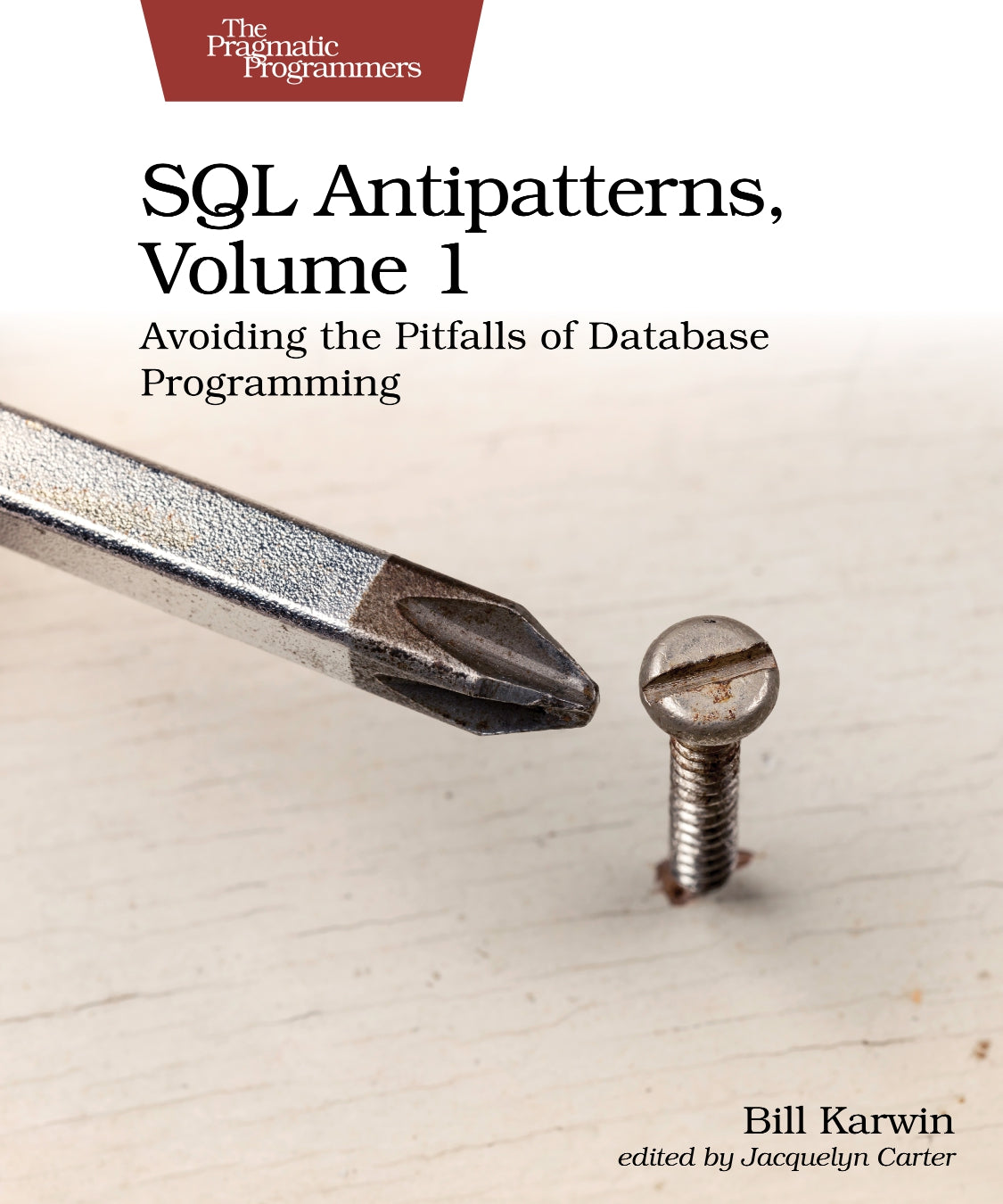 SQL Antipatterns, Volume 1 image 0