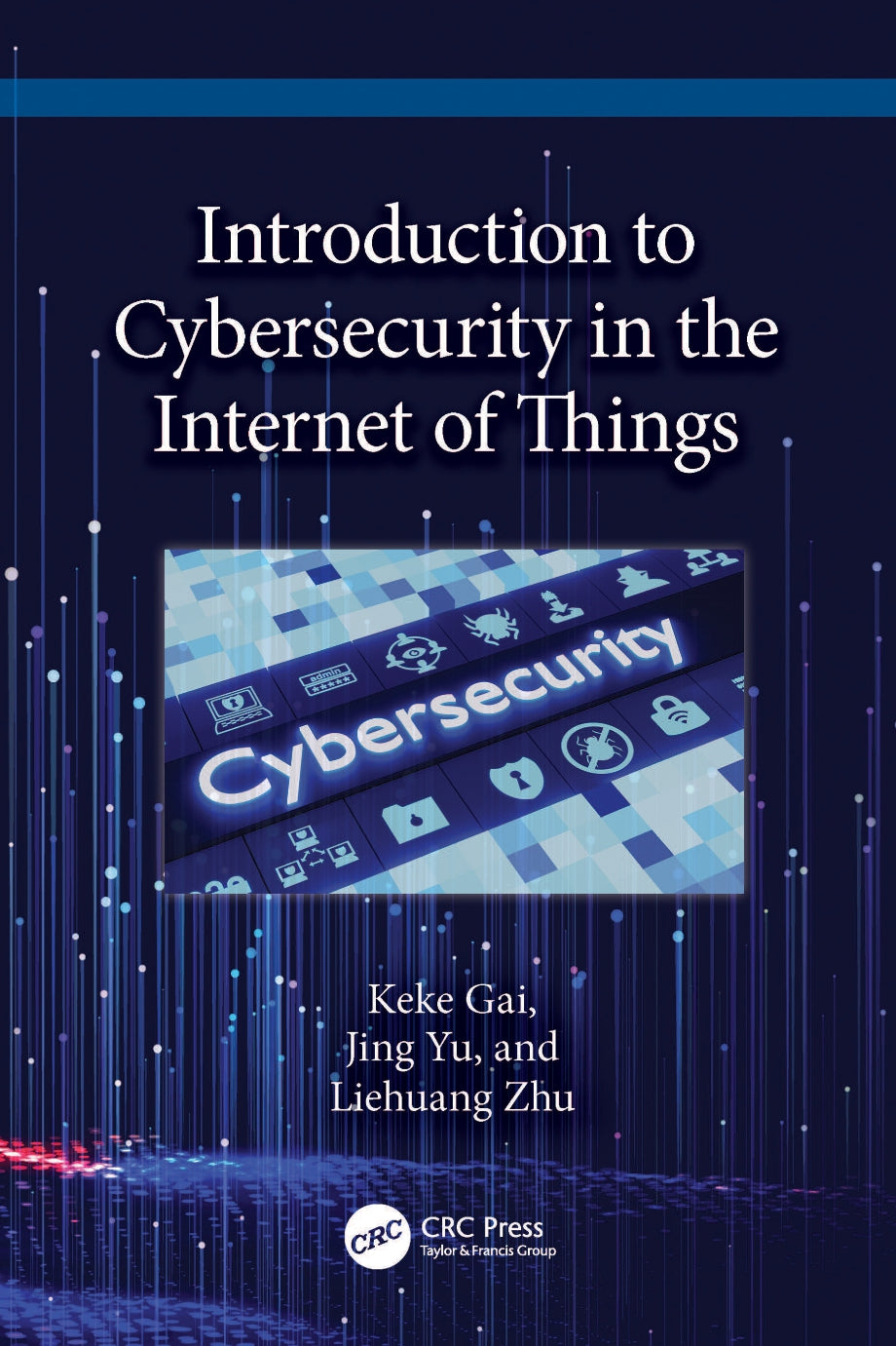Introduction to Cybersecurity in the Internet of Things image 0