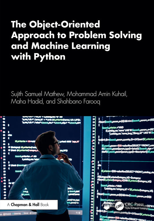 The Object-Oriented Approach to Problem Solving and Machine Learning with Python image 0