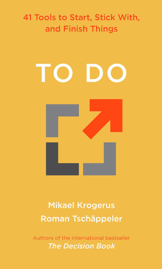 To Do, 41 Tools to Start, Stick With, and Finish Things image 0