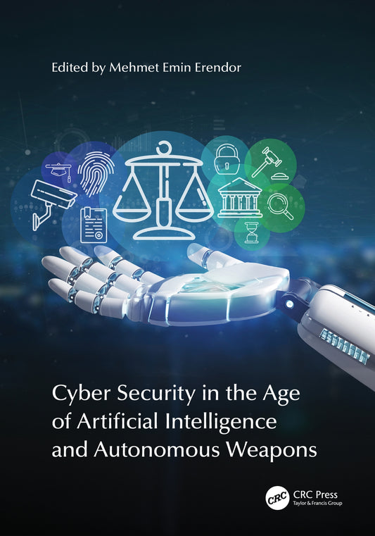 Cyber Security in the Age of Artificial Intelligence and Autonomous Weapons image 0