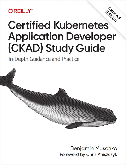 Certified Kubernetes Application Developer (CKAD) Study Guide image 0
