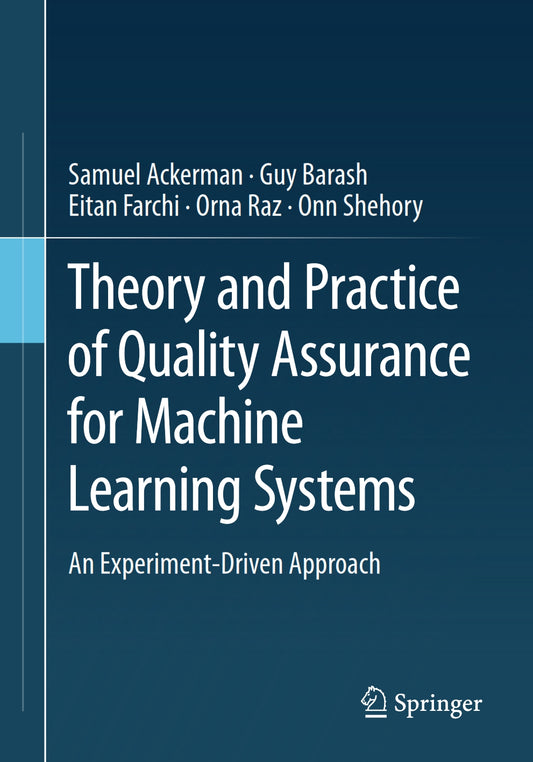Theory and Practice of Quality Assurance for Machine Learning Systems image 0