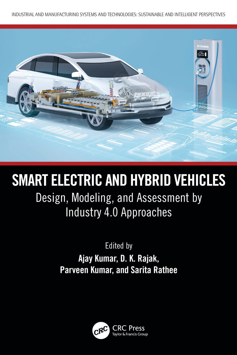 Smart Electric and Hybrid Vehicles, Design, Modeling, and Assessment by Industry 4.0 Approaches image 0