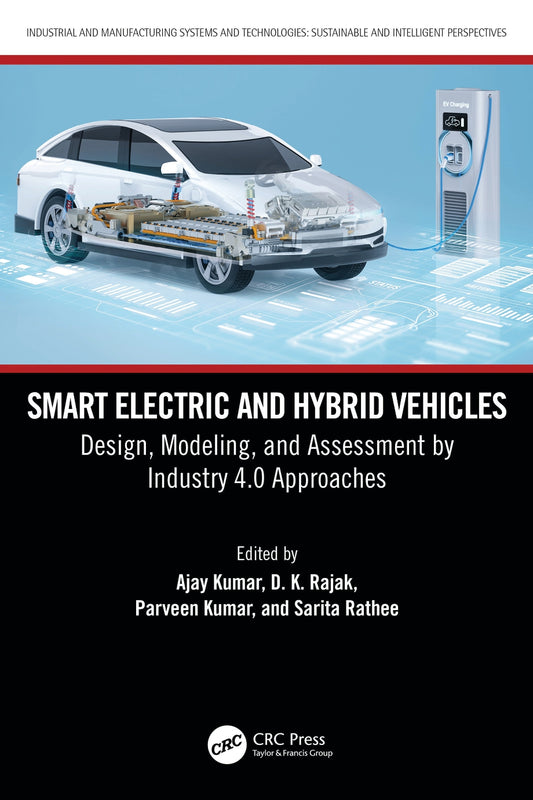 Smart Electric and Hybrid Vehicles, Design, Modeling, and Assessment by Industry 4.0 Approaches image 0