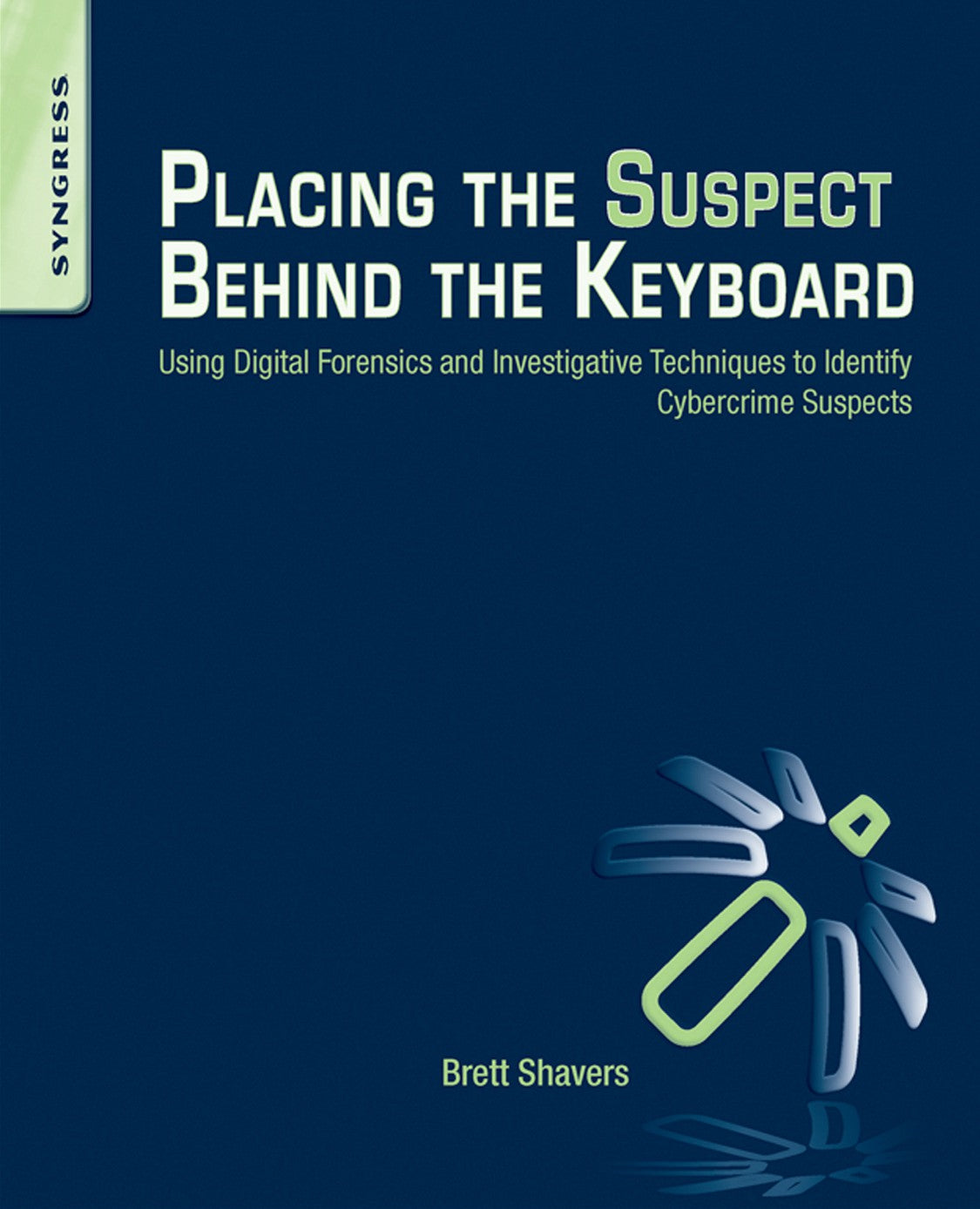 Placing the Suspect Behind the Keyboard image 0