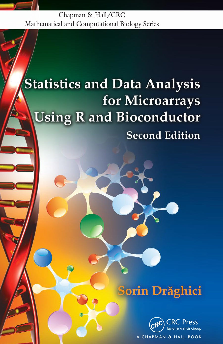 Statistics and Data Analysis for Microarrays Using R and Bioconductor image 0