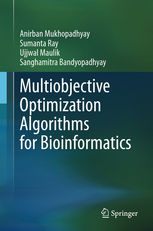 Multiobjective Optimization Algorithms for Bioinformatics image 0