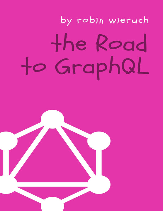 The Road to GraphQL image 0