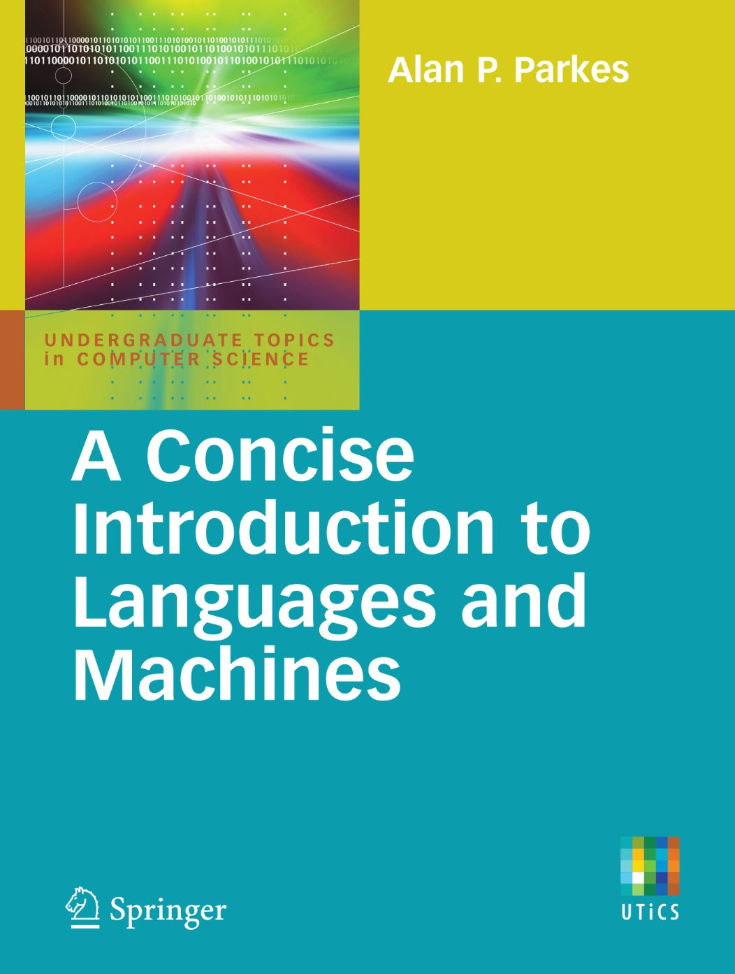 A Concise Introduction to Languages and Machines image 0