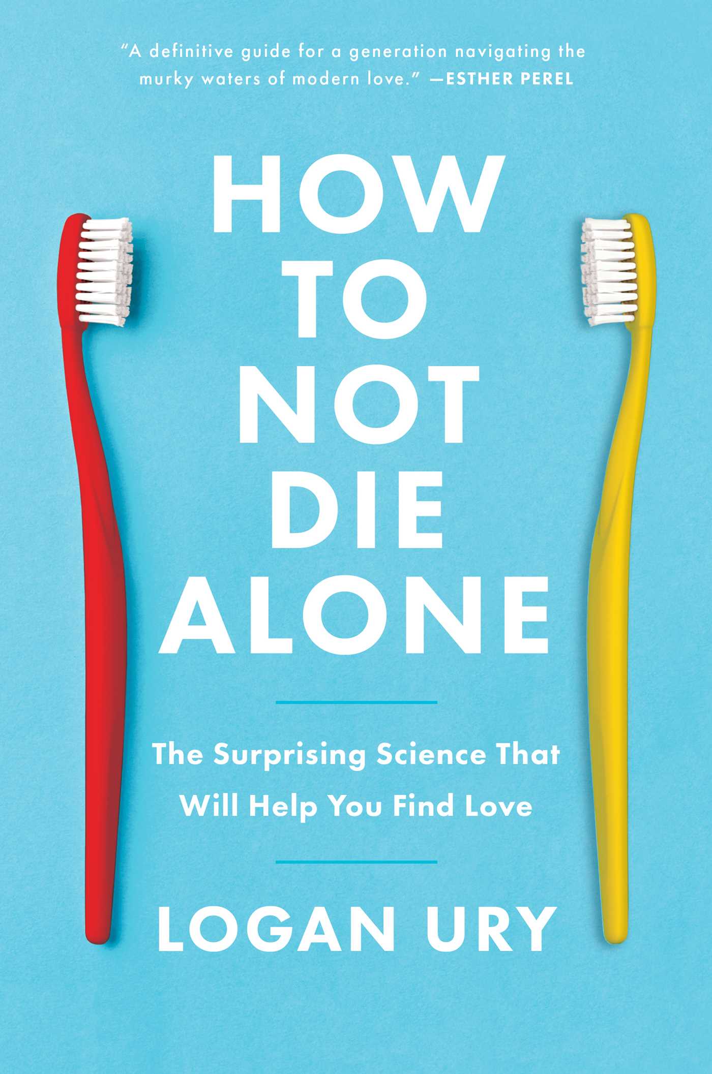 How to Not Die Alone image 0