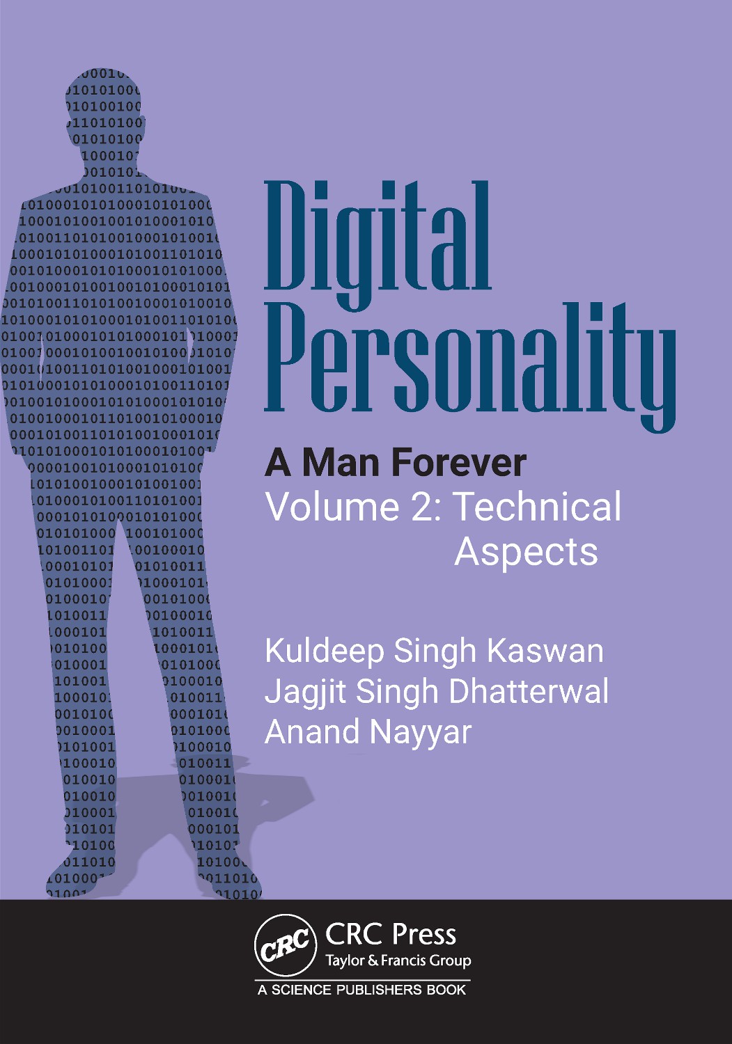 Digital Personality, A Man Forever, Volume 2 Technical Aspects image 0