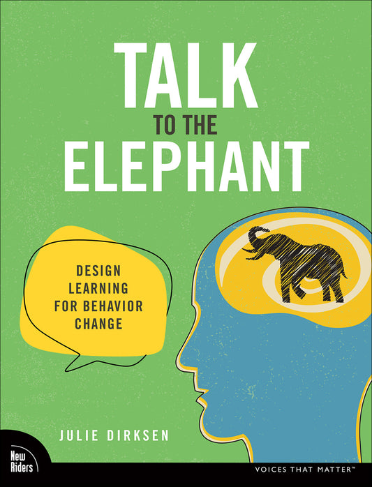Talk to the Elephant, Design Learning for Behavior Change image 0
