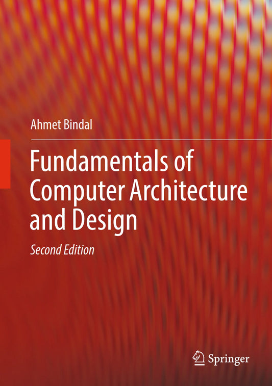Fundamentals of Computer Architecture and Design image 0
