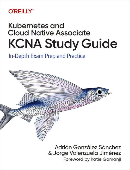 Kubernetes and Cloud Native Associate (KCNA) Study Guide image 0