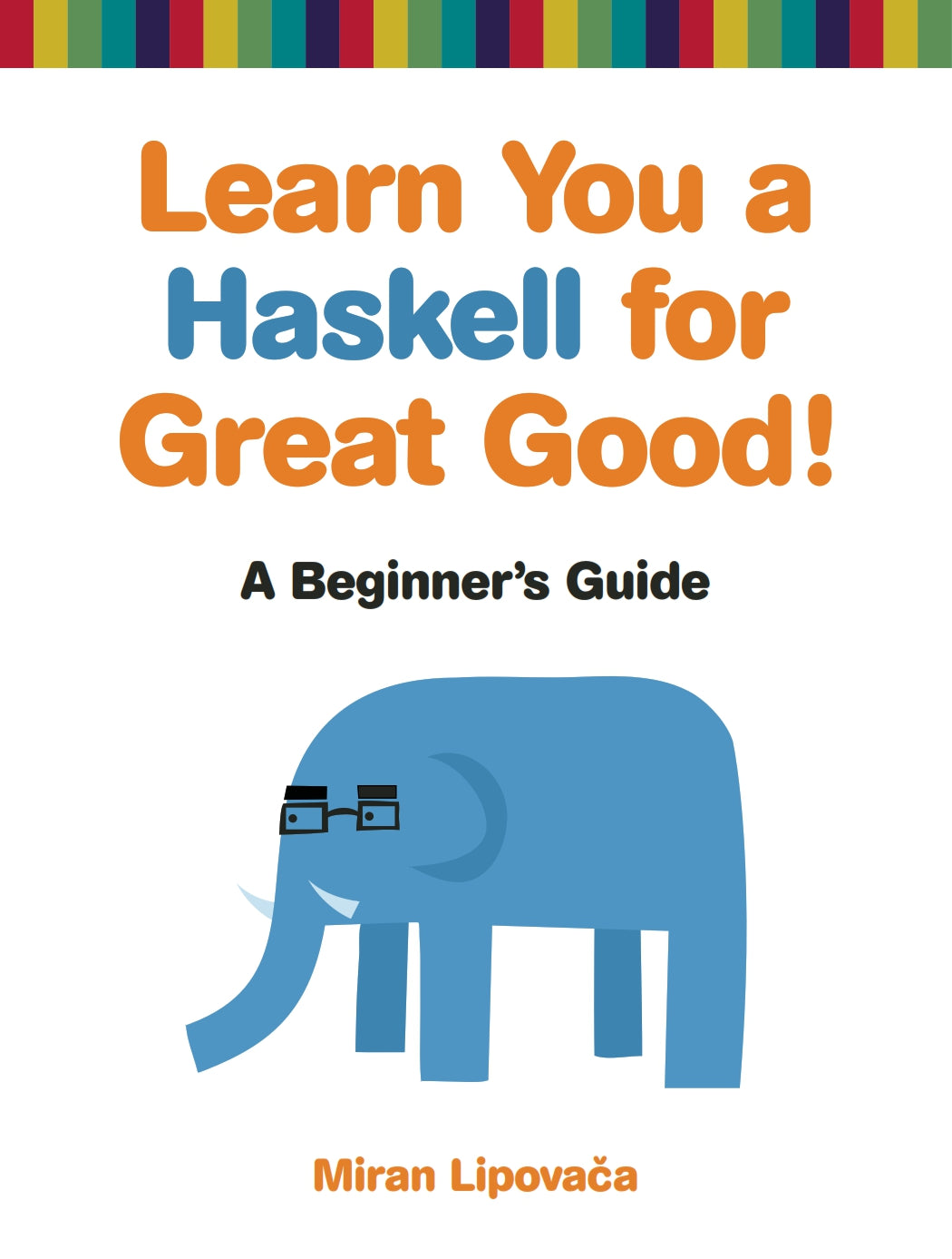Learn You a Haskell for Great Good! A Beginner’s Guide image 0