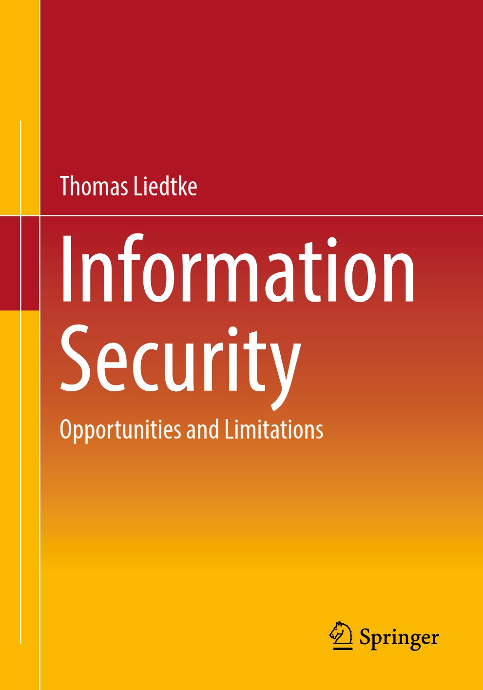 Information Security, Opportunities and Limitations image 0