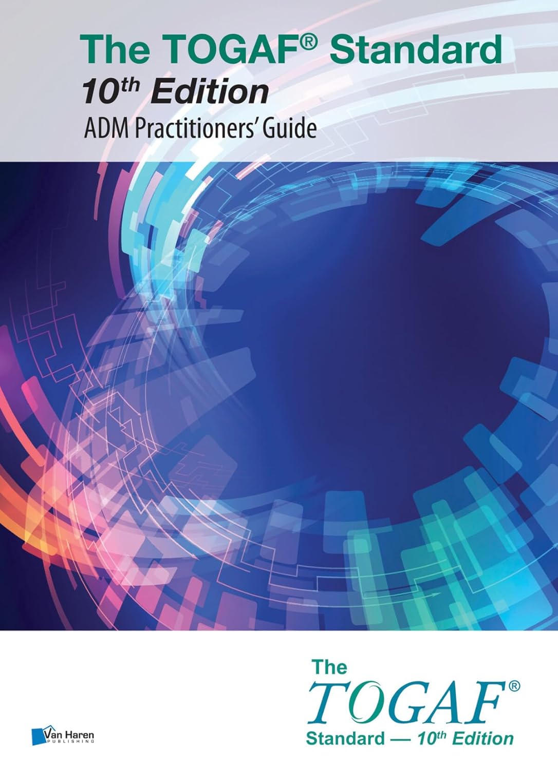 The TOGAF Standard 10th Edition, ADM Practitioners’ Guide image 0
