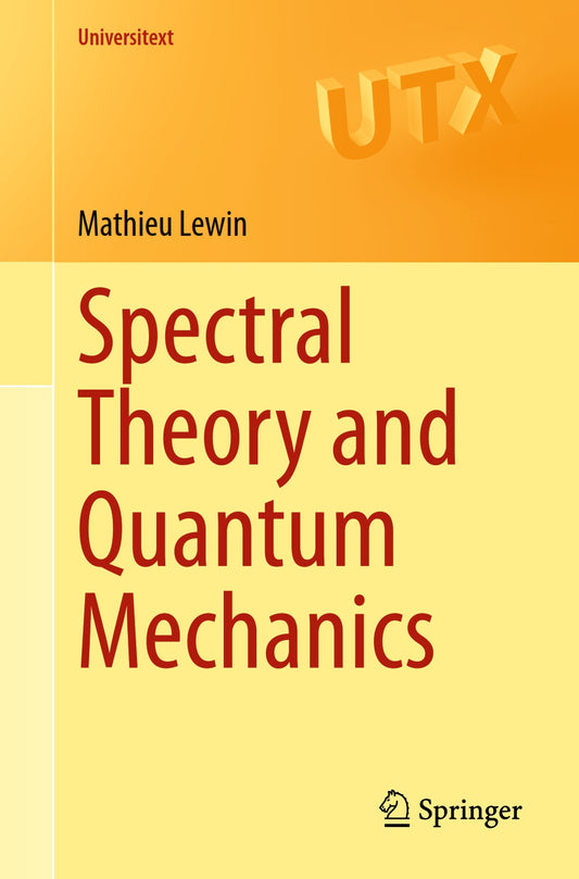 Spectral Theory and Quantum Mechanics image 0
