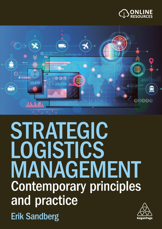 Strategic Logistics Management, Contemporary Principles and Practice image 0