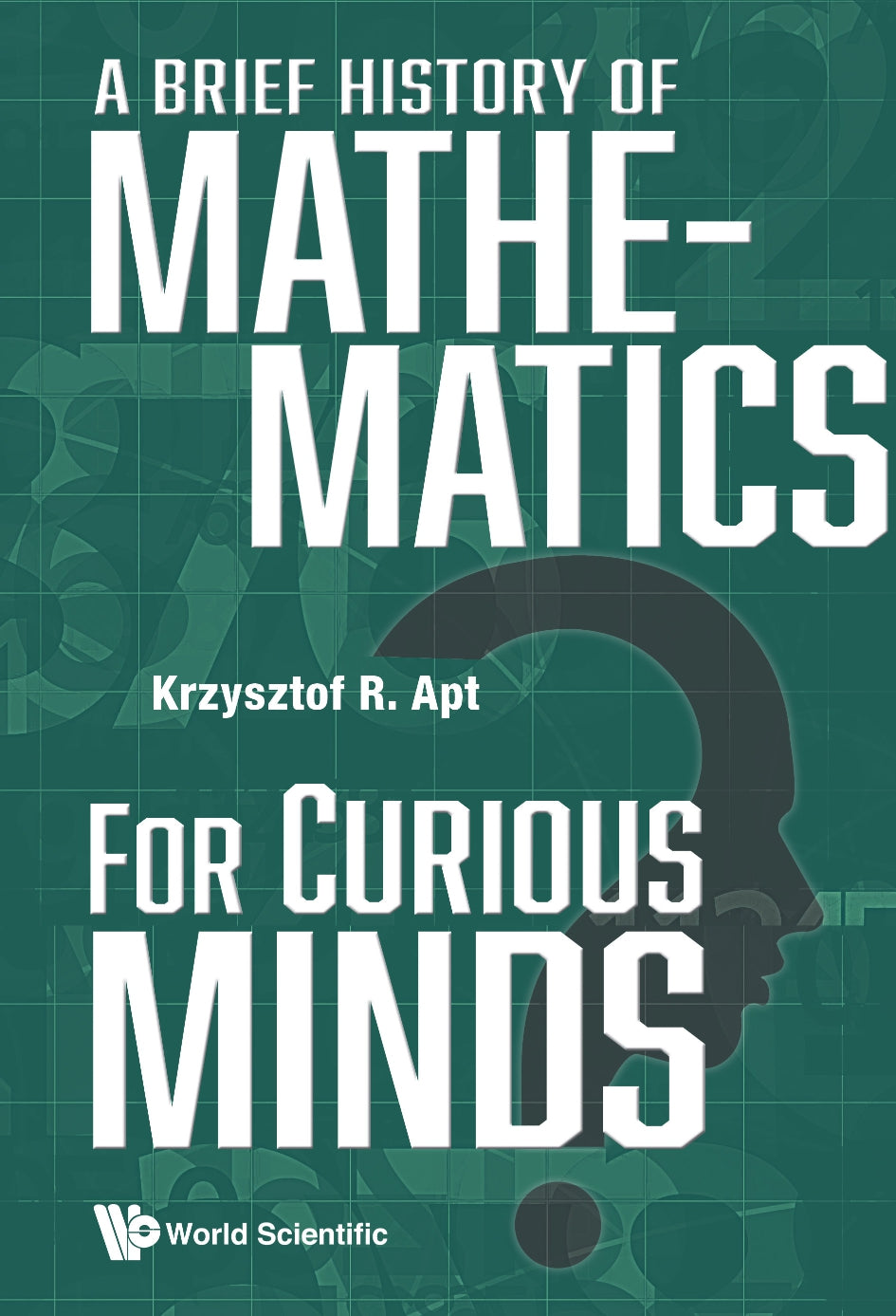 A Brief History of Mathematics for Curious Minds image 0
