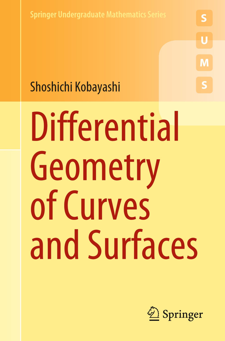 Differential Geometry of Curves and Surfaces, Shoshichi Kobayashi image 0