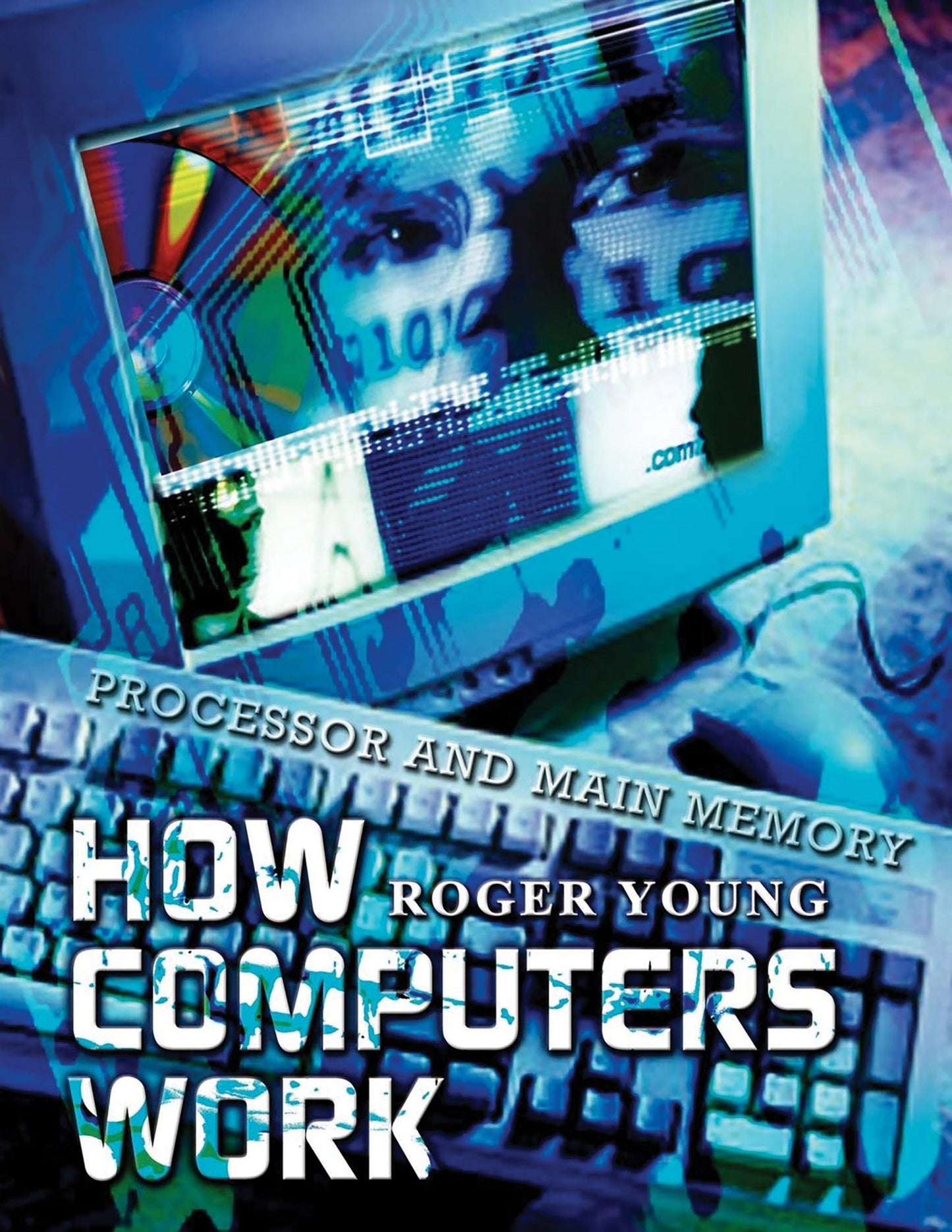 How Computers Work, Processor and Main Memory image 0