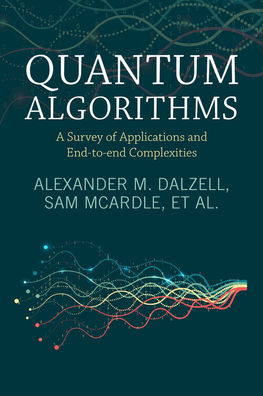Quantum Algorithms, A Survey of Applications and End-to-end Complexities image 0