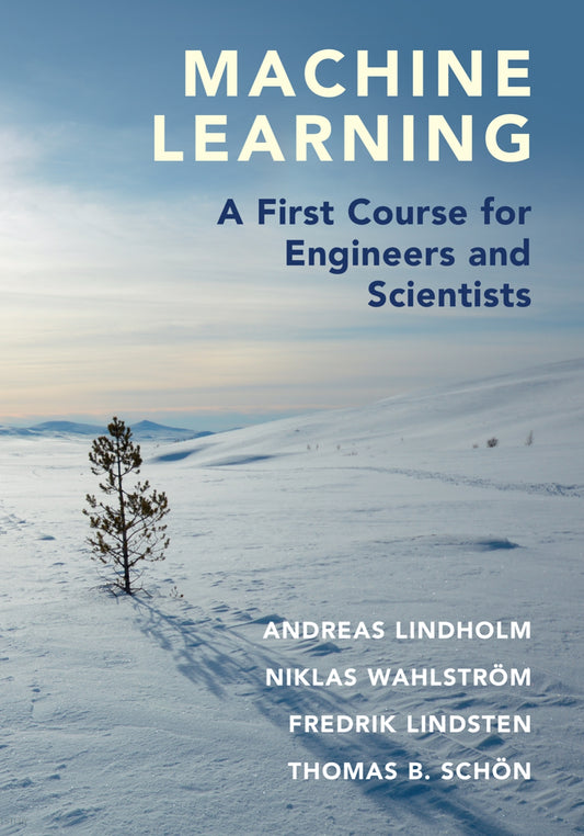 Machine Learning, A First Course for Engineers and Scientists image 0