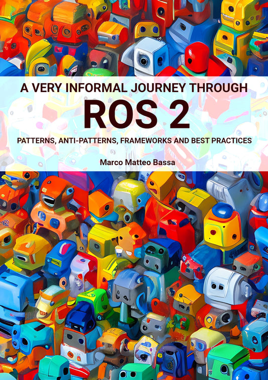 A very informal journey through ROS 2 image 0