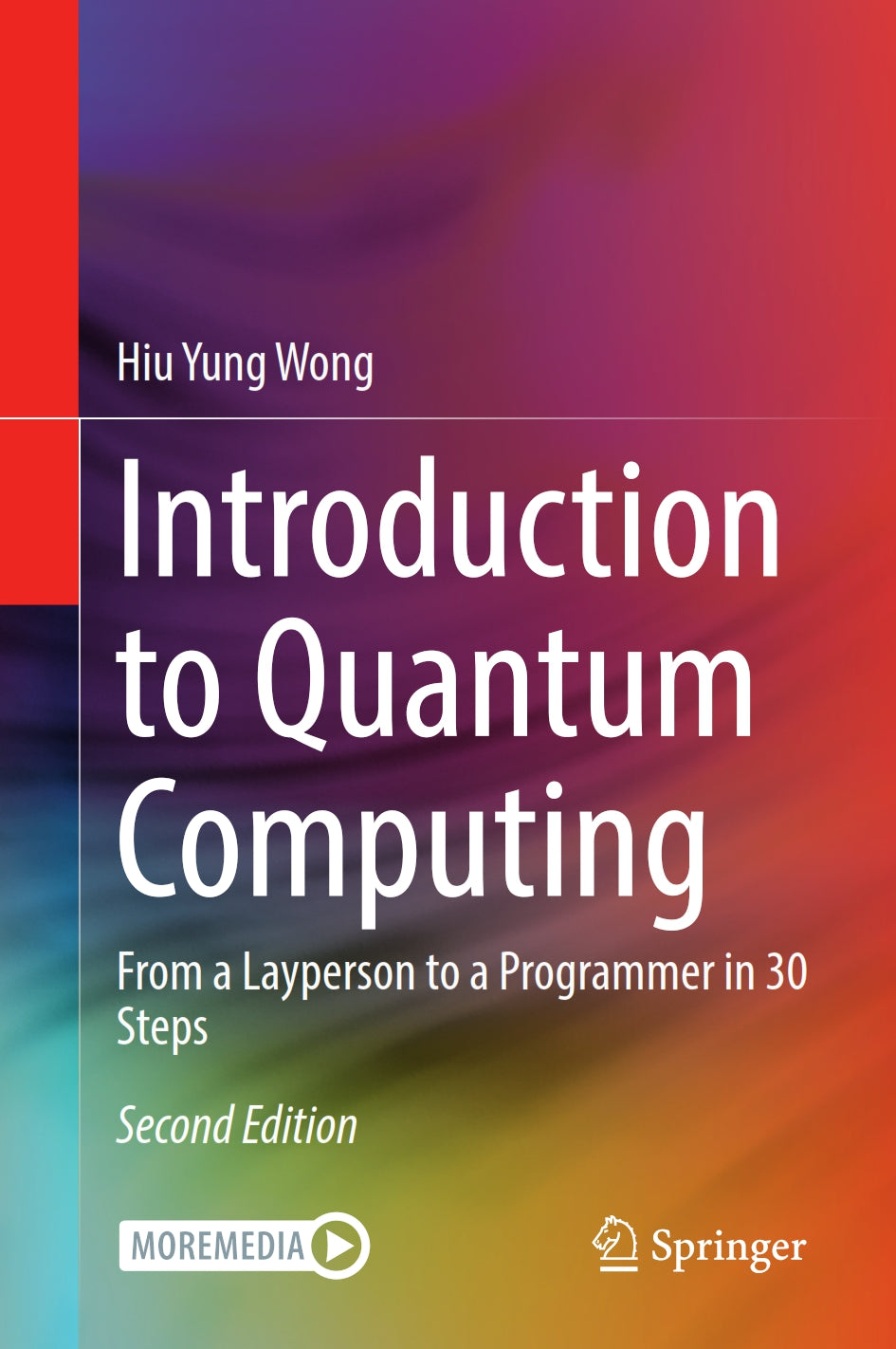 Introduction to Quantum Computing, From a Layperson to a Programmer in 30 Steps image 0