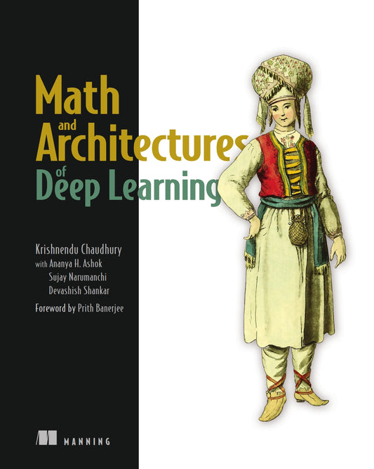 Math and Architectures of Deep Learning image 0