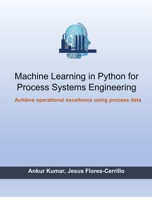 Machine Learning in Python for Process Systems Engineering image 0
