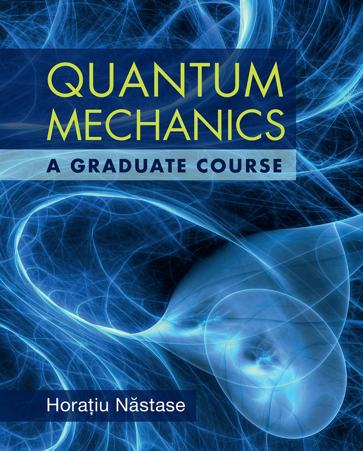 Quantum Mechanics, A Graduate Course image 0