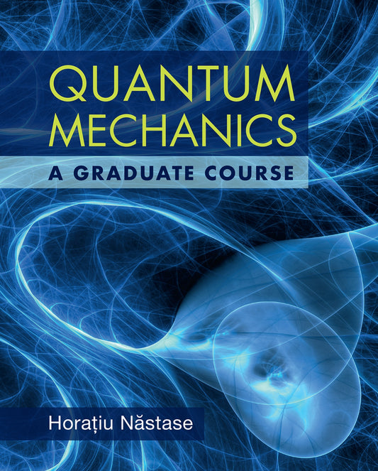 Quantum Mechanics, A Graduate Course image 0