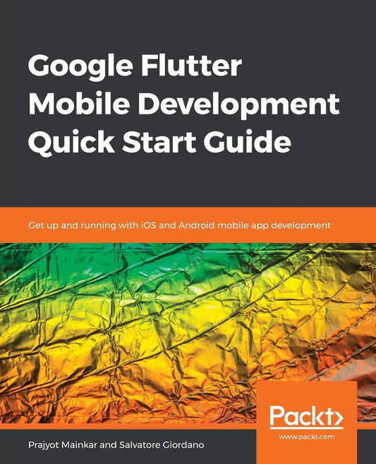 Google Flutter Mobile Development Quick Start Guide image 0